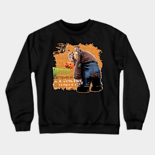 Witch better have my Candy Crewneck Sweatshirt